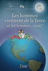Couverture du livre : "Les hommes viennent de la Terre et les femmes aussi !"