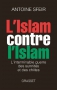 Couverture du livre : "L'Islam contre l'Islam"