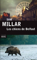 Couverture du livre : "Les chiens de Belfast"