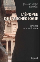 Couverture du livre : "L'épopée de l'archéologie"