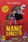 Couverture du livre : "Mamie gangster"