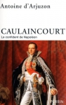 Couverture du livre : "Caulaincourt"