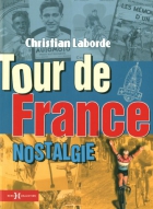 Couverture du livre : "Tour de France nostalgie"