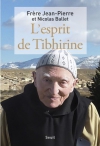 Couverture du livre : "L'esprit de Tibhirine"