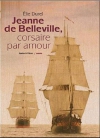 Couverture du livre : "Jeanne de Belleville, corsaire par amour"