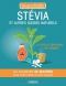 Couverture du livre : "Stevia et autres sucres naturels"