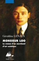 Couverture du livre : "Monsieur Loo : le roman d'un marchand d'art asiatique"
