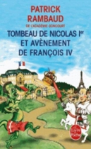 Couverture du livre : "Tombeau de Nicolas Ier et avènement de François IV"