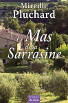 Couverture du livre : "Le mas de la Sarrasine"