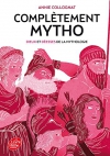Couverture du livre : "Complètement mytho"