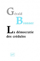 Couverture du livre : "La démocratie des crédules"
