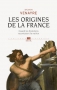 Couverture du livre : "Les origines de la France"