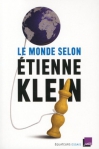 Couverture du livre : "Le monde selon Etienne Klein"