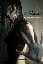 Couverture du livre : "Projet Chrysalide"