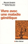 Couverture du livre : "Vivre avec une maladie génétique"