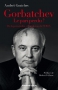 Couverture du livre : "Gorbatchev, le pari perdu ?"