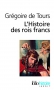 Couverture du livre : "L'histoire des rois francs"