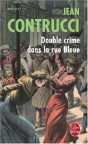 Couverture du livre : "Double crime dans la rue bleue"