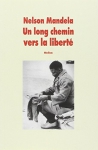 Couverture du livre : "Un long chemin vers la liberté"