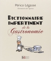 Couverture du livre : "Dictionnaire impertinent de la gastronomie"