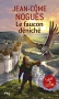 Couverture du livre : "Le faucon déniché"