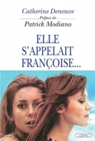 Couverture du livre : "Elle s'appelait Françoise ..."