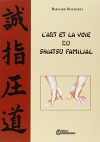 Couverture du livre : "L'art et la voie du shiatsu familial"