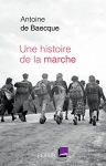 Couverture du livre : "Une histoire de la marche"