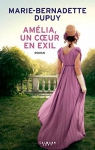 Couverture du livre : "Amélia, un coeur en exil"