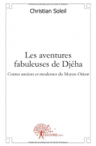 Couverture du livre : "Les aventures fabuleuses de Djéha"