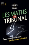 Couverture du livre : "Les maths au tribunal"
