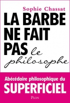 Couverture du livre : "La barbe ne fait pas le philosophe"