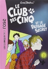 Couverture du livre : "Le club des cinq et le passage secret"