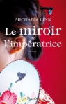 Couverture du livre : "Le miroir de l'impératrice"