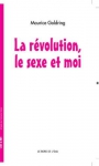 Couverture du livre : "La révolution, le sexe et moi"
