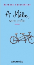 Couverture du livre : "À Mélie, sans mélo"