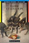 Couverture du livre : "Éloïse et les loups"