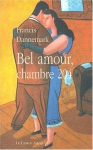 Couverture du livre : "Bel amour, chambre 204"