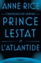 Couverture du livre : "Prince Lestat et l'Atlantide"