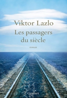 Couverture du livre : "Les passagers du siècle"