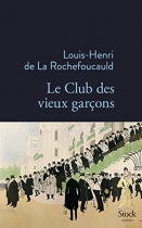 Couverture du livre : "Le club des vieux garçons"