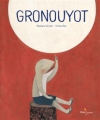 Couverture du livre : "Gronouyot"