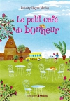 Couverture du livre : "Le petit café du bonheur"