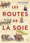 Couverture du livre : "Les routes de la soie"