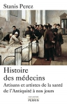 Couverture du livre : "Histoire des médecins"