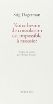 Couverture du livre : "Notre besoin de consolation est impossible à rassasier"