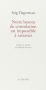 Couverture du livre : "Notre besoin de consolation est impossible à rassasier"