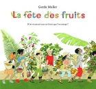 Couverture du livre : "La fête des fruits"