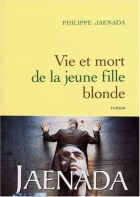 Couverture du livre : "Vie et mort de la jeune fille blonde"