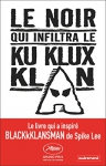 Couverture du livre : "Le noir qui infiltra le Ku Klux Klan"